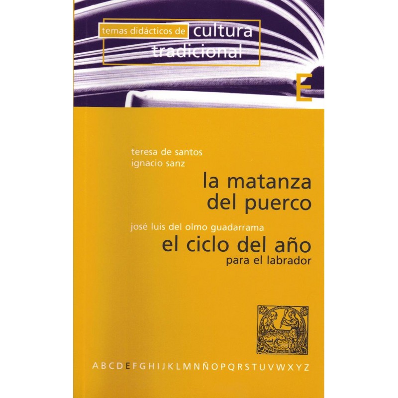 La matanza del puerco - El ciclo del año: para el labrador