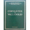 Cervantes en Valladolid (Edición Facsímil)