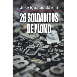 26 SOLDADITOS DE PLOMO