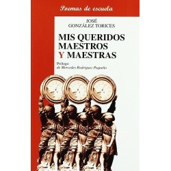 Mis queridos maestros y...