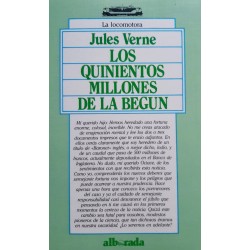 Los quinientos millones de la Begun (Con cuaderno de comprensión)