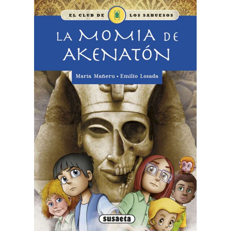 La momia de Akenatón (El Club de los sabuesos)