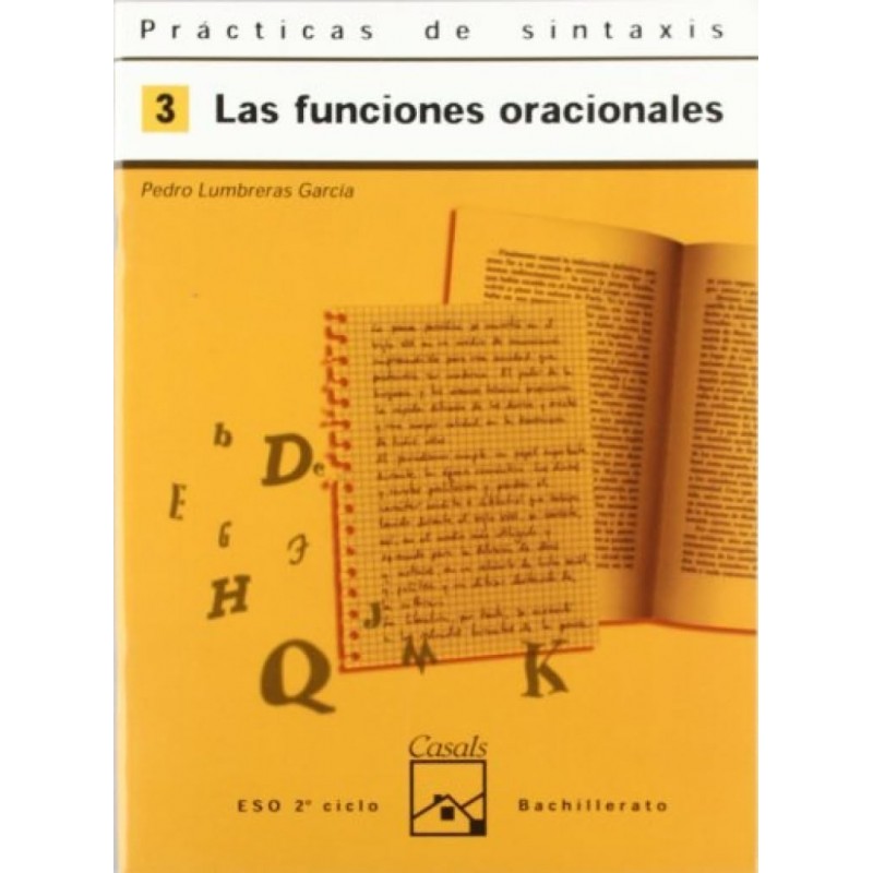 Prácticas de sintaxis - 3 - Las funciones oracionales