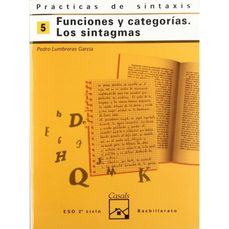 Prácticas de sintaxis - 5 - Funciones y categorías. Los sintagmas