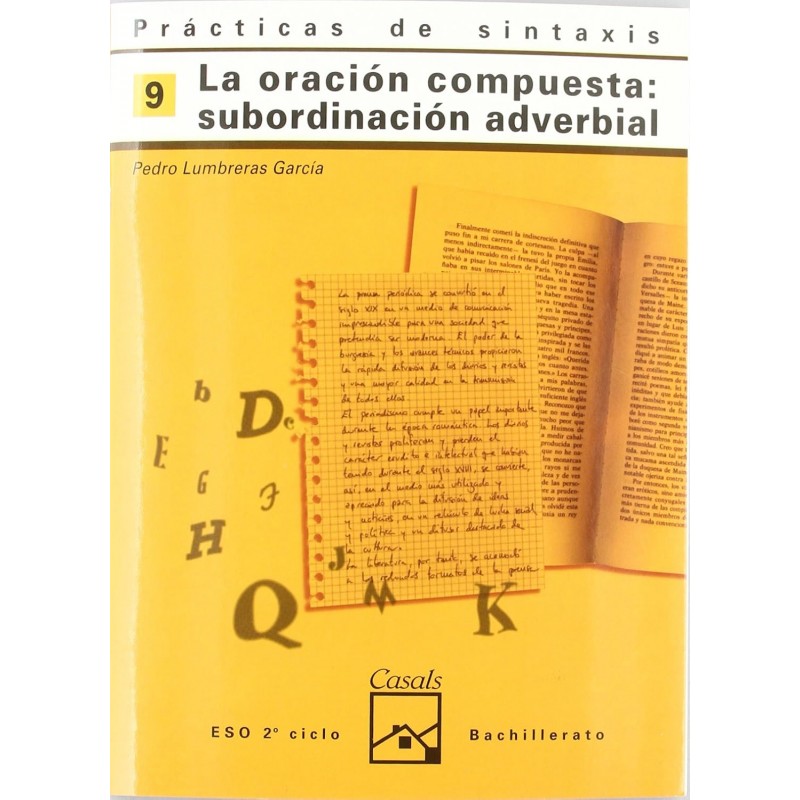 Prácticas de sintaxis - 9 - La oración compuesta: subordinación adverbial