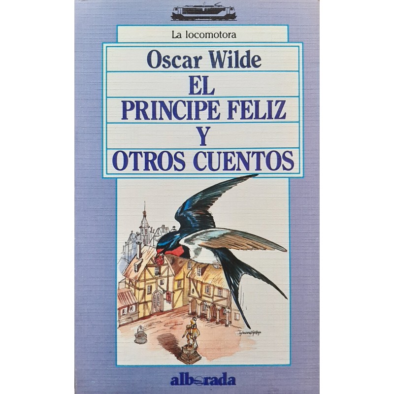 El Príncipe Feliz y Otros cuentos (Con cuaderno de comprensión)