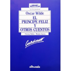 El Príncipe Feliz y Otros cuentos (Con cuaderno de comprensión)
