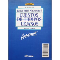 Cuentos de tiempos lejanos (Con cuaderno de comprensión)