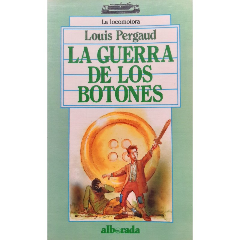 La guerra de los botones (Con cuaderno de comprensión)